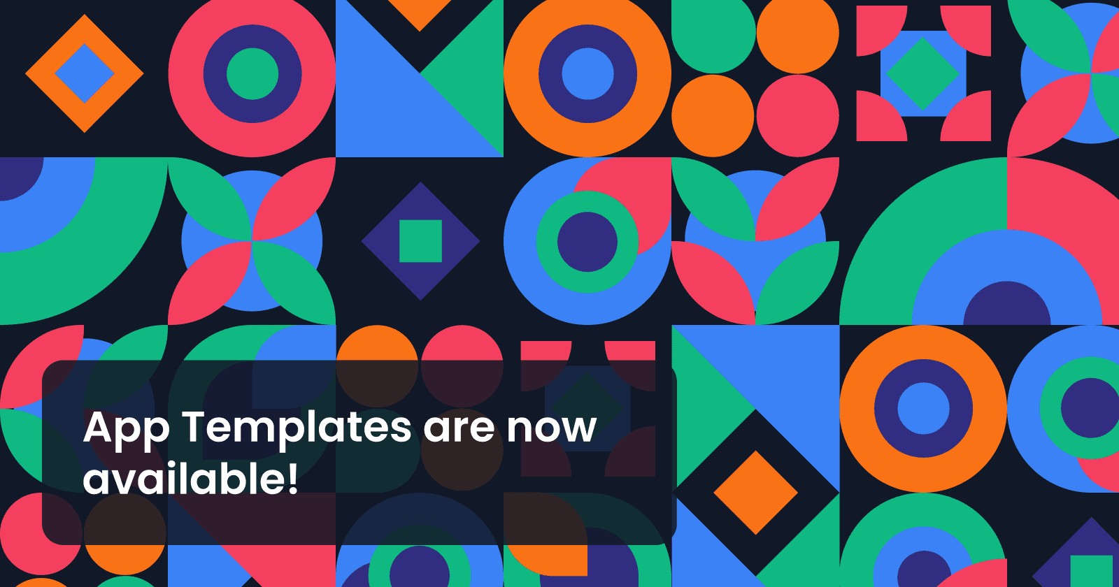 App Templates are now available!