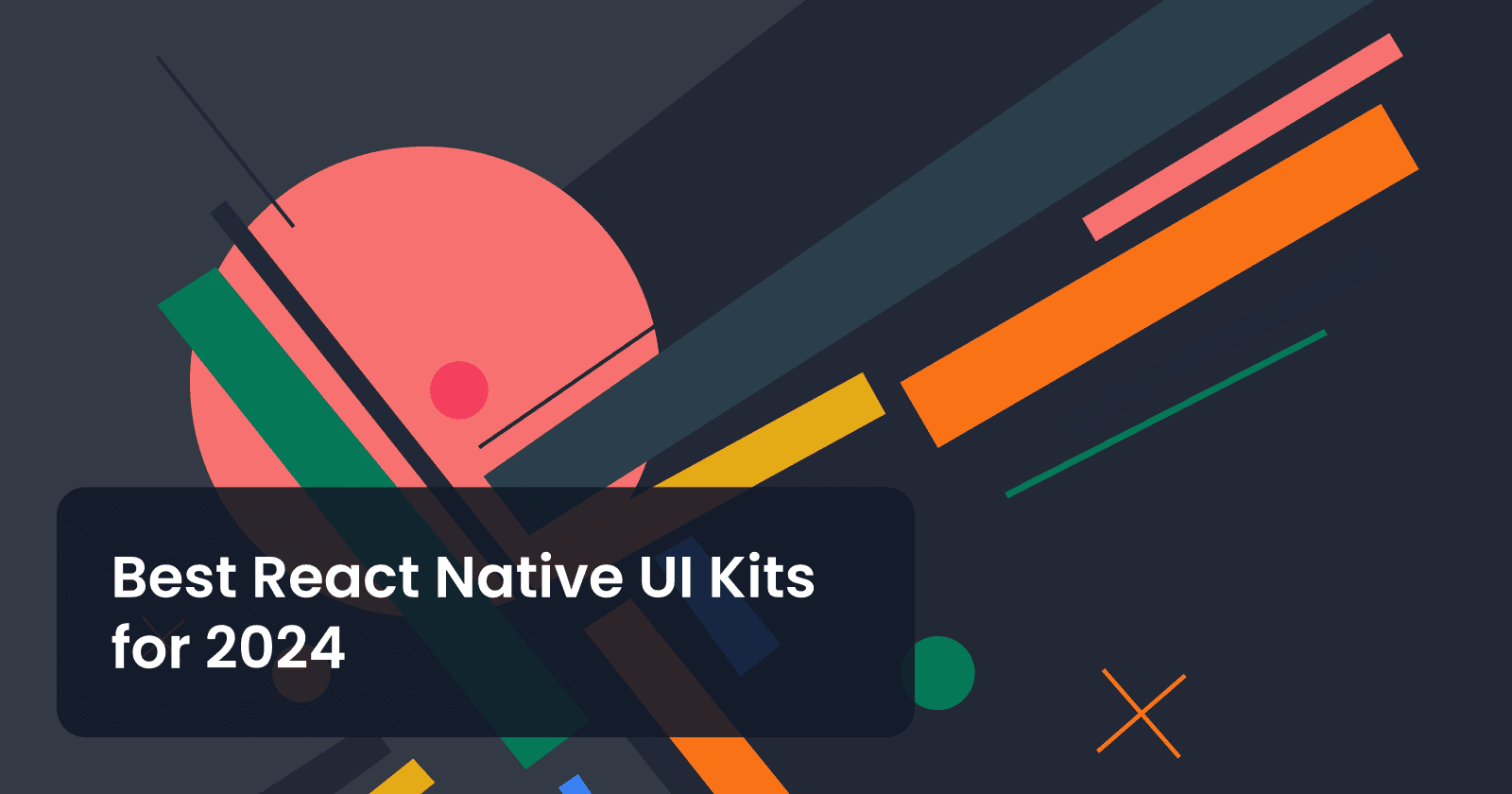 Best React Native UI Kits (February - 2024)
